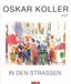 Oskar Koller In den Straßen Kalender 2027