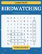 Large Print Word Search for Birdwatchers: 60 Themed Puzzles on Species, Habitats, Migration and Field Craft