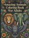 Amazing Animals Coloring Book For Adults