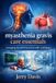 Myasthenia Independently Published Myasthenia gravis care essentials: Managing myasthenia gravis with confidence