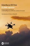 Il Guanda Il cielo sporco. Come la guerra dei droni e dell'intelligenza artificiale cambierà il mondo