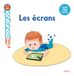 Les MES P'TITS POURQUOI - Les Écrans - Dès 4 ans