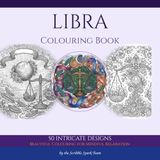 Libra Colouring Book: 50 Celestial Designs for Adults