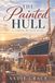 The Painted Hull: A Coastal Maine Love Story