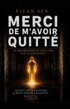 MERCI Independently Published MERCI de M'AVOIR QUITTE Paperback