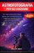 Astrofotografia Per gli anziani: Un manuale passo dopo passo per principianti che vogliono divertirsi con l'astrofotografia, con tecniche semplici e facili da capire e suggerimenti per gli anziani