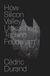 How Verso Books How Silicon Valley Unleashed Techno-feudalism