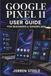 GOOGLE PIXEL 11 User Guide for Beginners & Seniors 2026