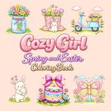 Cozy Girl Spring & Easter Coloring Book