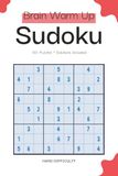 Brain Warm Up Sudoku Puzzle Book for Adults - Hard Difficulty
