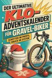 Der tiptop Der ultimative Klo-Adventskalender für Gravel-Biker