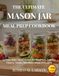 THE ULTIMATE MASON JAR MEAL PREP COOKBOOK