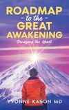 Roadmap to the Great Awakening: Purifying the Heart