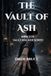 The Vault Of Ash