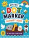 My First Dot Marker Activity Book