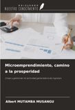 Microemprendimiento, Ediciones Nuestro Conocimiento Microemprendimiento, camino a la prosperidad