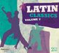 Various - Latin Classics Volume 2
