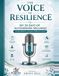 The Voice of Resilience : My 30 Days With Autoimmune Illness