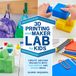 3D Quarry Books 3D Printing and Maker Lab for Kids: Create Amazing Projects with CAD Design and STEAM Ideas (22): Volume 22