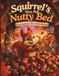 Squirrel's Very Full Nutty Bed: A Cozy Bedtime Story About Sharing, Kindness, and Forest Friends