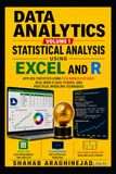 Data Analytics-Voulme 1: Statistical Analysis Using Excel and R