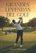 Grandes Libri GmbH Grandes leyendas del Golf