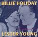 Sonic Rendezvous Billie Holiday & Lester Young - Lady Day & Pres: 1937-1941 (CD)