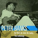 Sonic Rendezvous Peter Banks - Be Well, Be Safe, Be Lucky...The Anthology (2 CD)