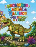 Dinosaurier Malbuch für Kinder ab 8 Jahren