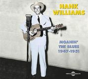 Sonic Rendezvous Hank Williams - Moanin' The Blues 1947-1951 (2 CD)
