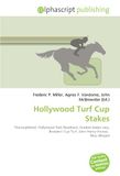 Hollywood Turf Cup Stakes: Thoroughbred, Hollywood Park Racetrack, Graded stakes race, Breeders' Cup Turf, John Henry (horse), Miss Alleged