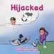 Hijacked: Lifelight Hijacked Paperback