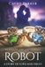 Robot and Love- Robot