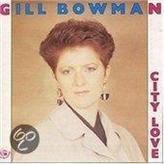 Gill Fellside Recordings Ltd City Love