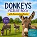 Donkeys Picture Book - All About Donkeys: Donkey Facts Book for Kids and Toddlers