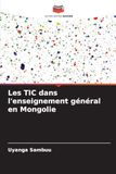 Les TIC dans l'enseignement général en Mongolie: DE