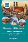 Monaco di Baviera Guida di Viaggio 2026-2027