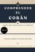 Comprender el Corán: Desde Ash-Shura hasta Al-Waqi'ah: Consejos, adornos y el evento inevitable