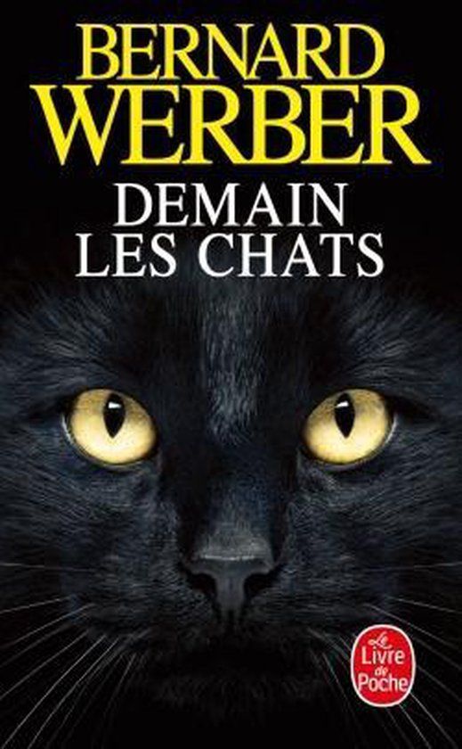 Demain Bernard Werber Demain les chats Paperback
