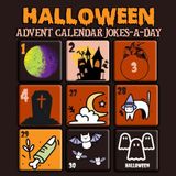 Halloween Advent Calendar Jokes-a-Day Book for Kids Ages 4-10: 30 Days of Spooky Puns, Silly Jokes & Halloween Laughs | Full-Color Edition