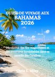 GUIDE Bahamas Travel Guide 2026