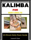 Kalimba Libri GmbH Kalimba For Busy Adults
