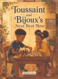 Toussaint and Bijoux's Next Best Move