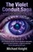 The Conduit The violet conduit Paperback