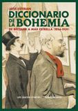 Diccionario de la bohemia: De Bécquer a Max Estrella (1854-1920): 115