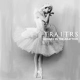 Horses Traitrs - Horses In The Abattoir