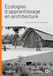 Écologies d'apprentissage en architecture
