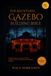 The Backyard Gazebo Building Bible: Design & Build a Gazebo or Pavilion - Footings, Posts, the Polygon Roof, Railings & Finishing, with 3 Complete Build Plans