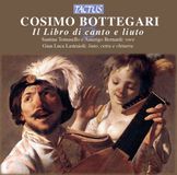 Bottegari Santina Tomasello & Amerigo Bernard - Bottegari: Il Libro Di Canto E Liuto (CD)