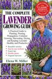 THE Libri GmbH THE COMPLETE LAVENDER GROWING GUIDE